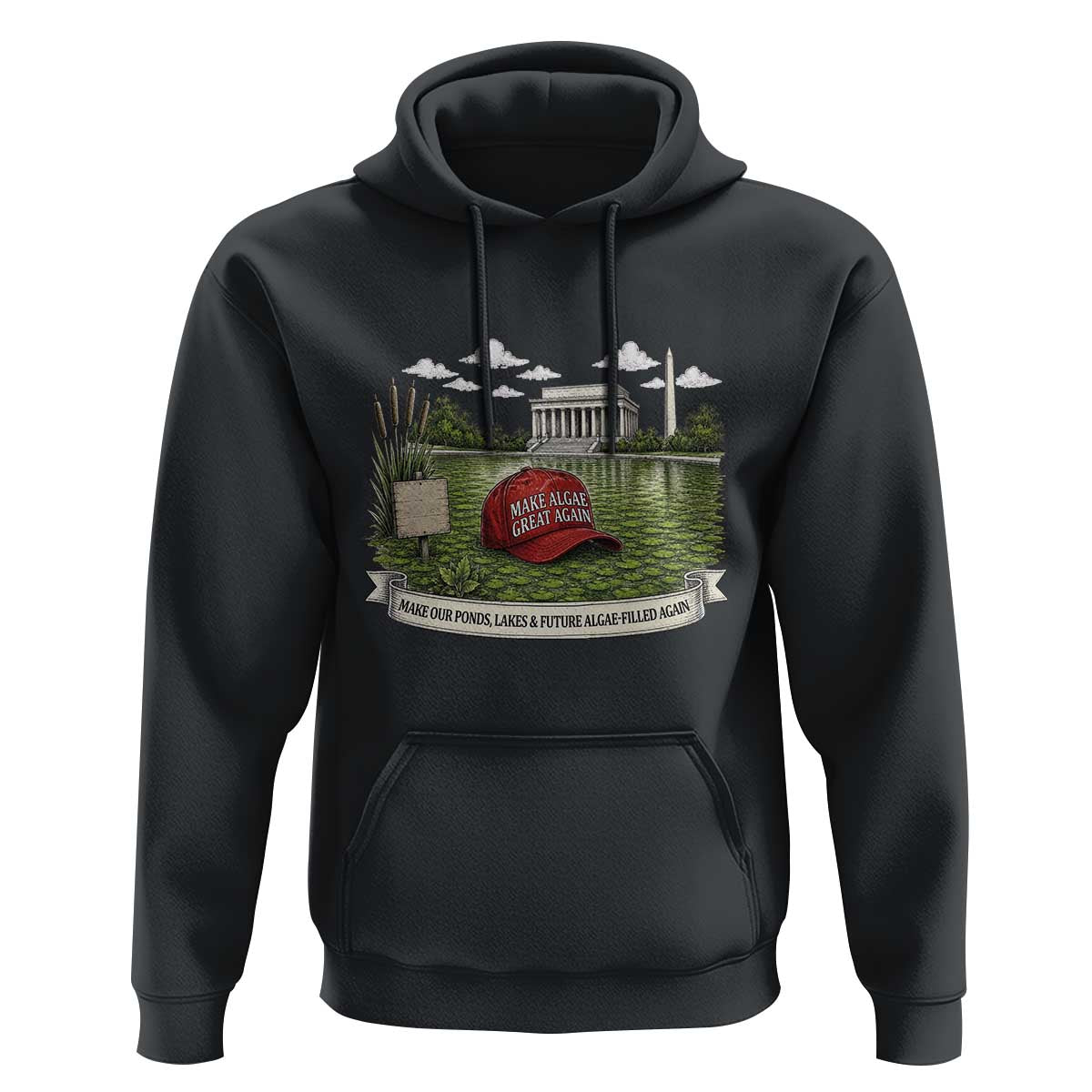 Make Algae Great Again Hoodie Funny Political Satire Humor