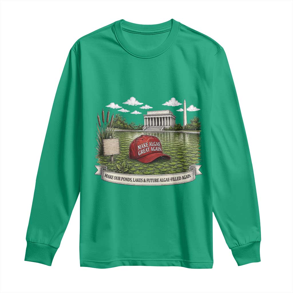 Make Algae Great Again Long Sleeve Shirt Funny Political Satire Humor