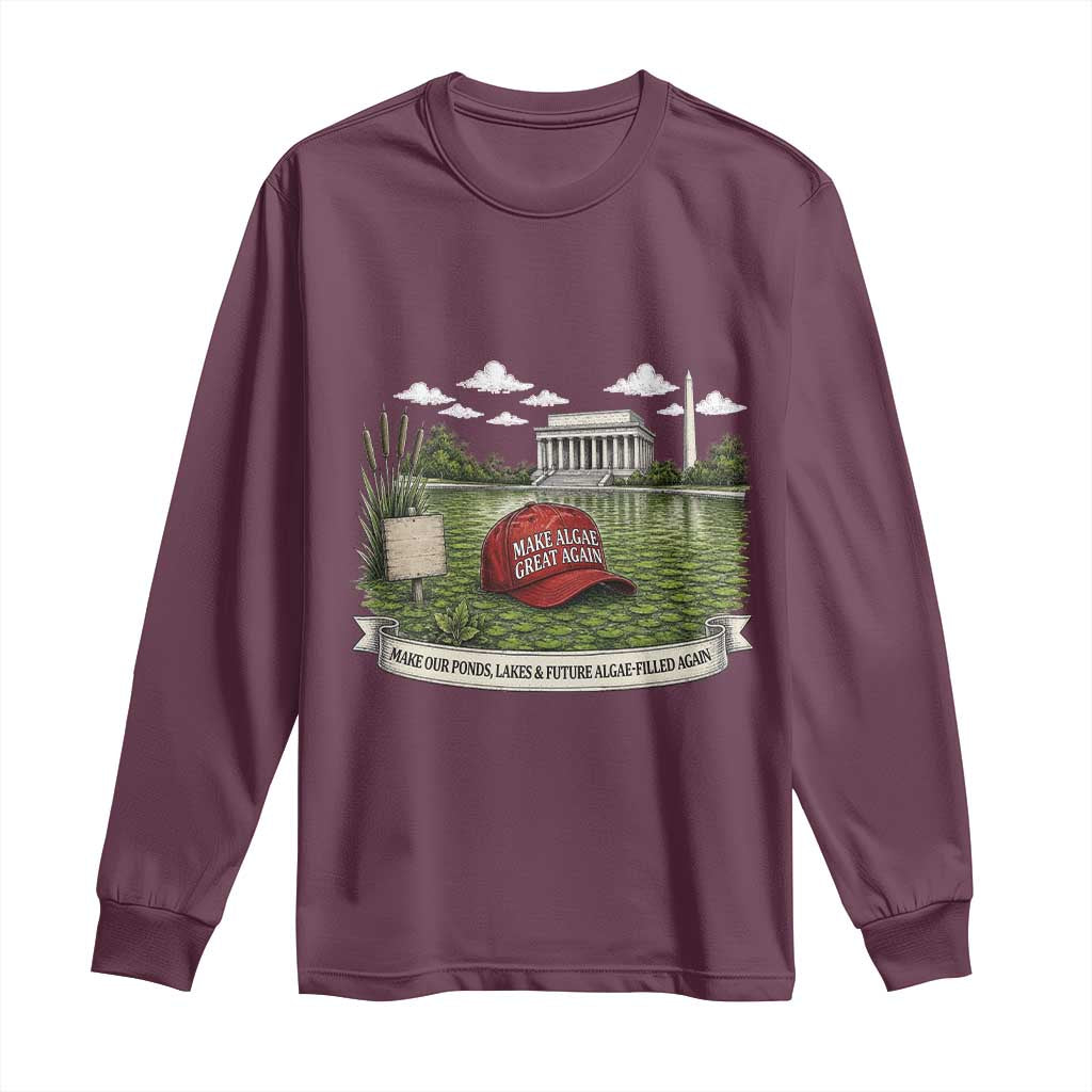 Make Algae Great Again Long Sleeve Shirt Funny Political Satire Humor