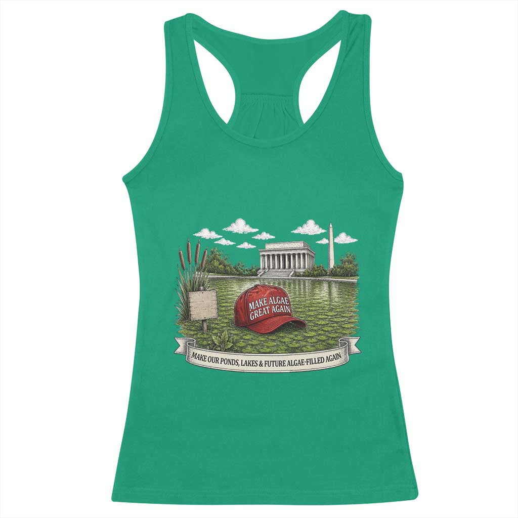 Make Algae Great Again Racerback Tank Top Funny Political Satire Humor