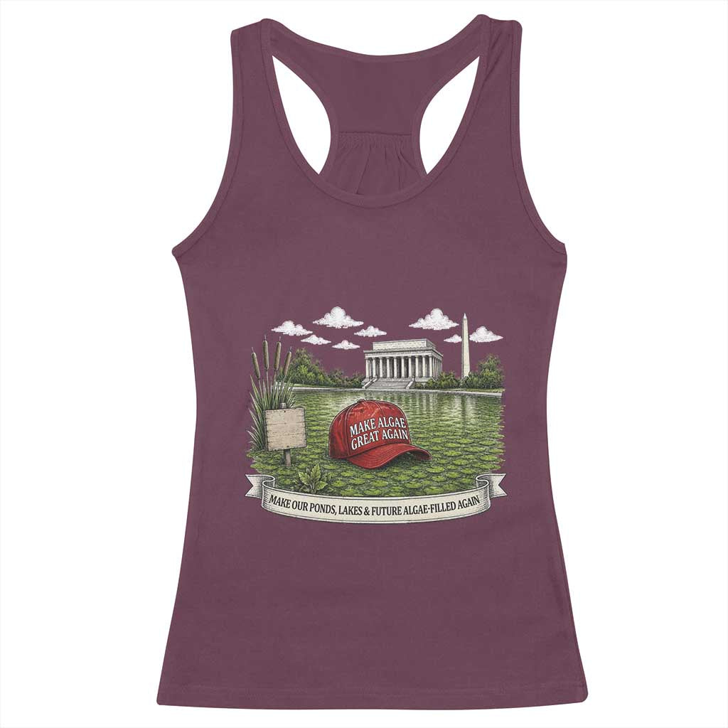 Make Algae Great Again Racerback Tank Top Funny Political Satire Humor