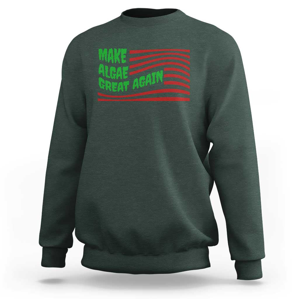 Make Algae Great Again Sweatshirt Funny Political Satire American Flag Meme