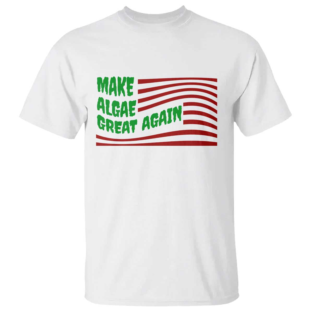 Make Algae Great Again T Shirt Funny Political Satire American Flag Meme