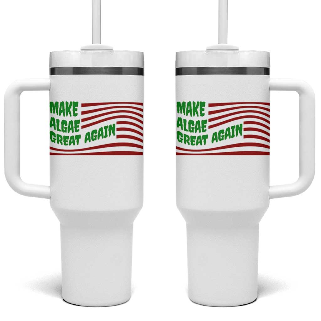 Make Algae Great Again Tumbler With Handle Funny Political Satire American Flag Meme