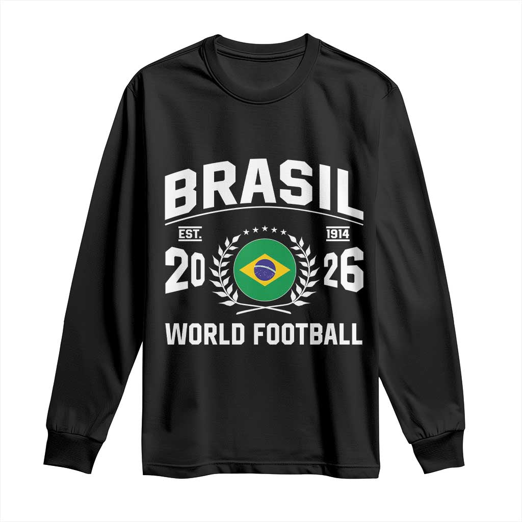 Brasil Flag Brazil Soccer Football Fan Long Sleeve Shirt