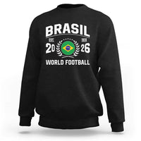 Brasil Flag Brazil Soccer Football Fan Sweatshirt