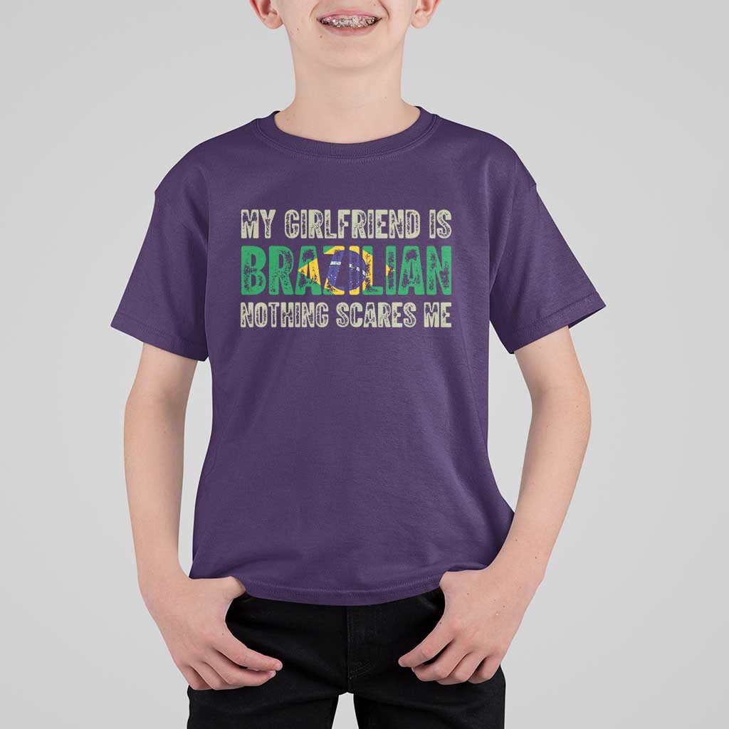 My Girlfriend is Brazilian Nothing Scares Me T Shirt For Kid Funny Boyfriend