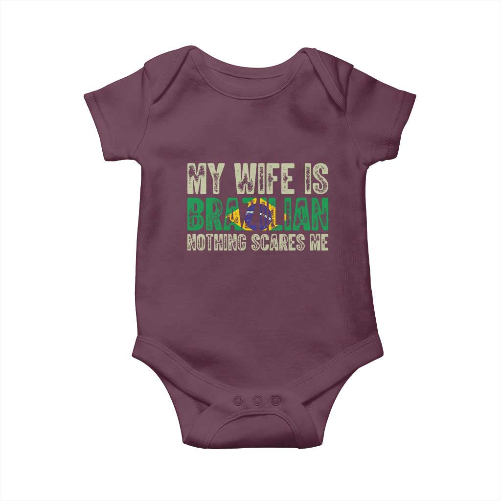 My Wife is Brazilian Nothing Scares Me Baby Onesie Funny Husband Brazil Pride Flag