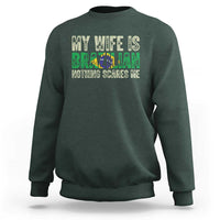 My Wife is Brazilian Nothing Scares Me Sweatshirt Funny Husband Brazil Pride Flag
