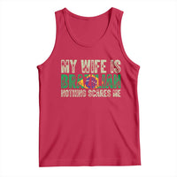 My Wife is Brazilian Nothing Scares Me Tank Top Funny Husband Brazil Pride Flag