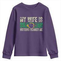My Wife is Brazilian Nothing Scares Me Youth Sweatshirt Funny Husband Brazil Pride Flag