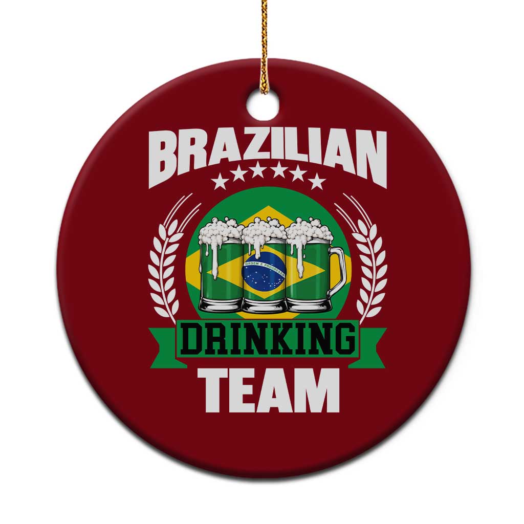 Brazil Drinking Team Ceramic Ornament Funny Brazilian Flag Beer Party Gift