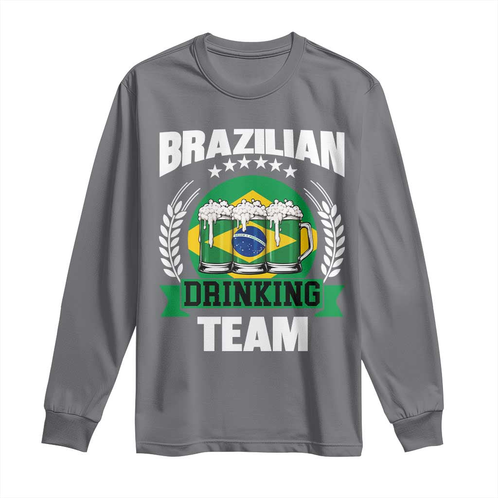 Brazil Drinking Team Long Sleeve Shirt Funny Brazilian Flag Beer Party Gift