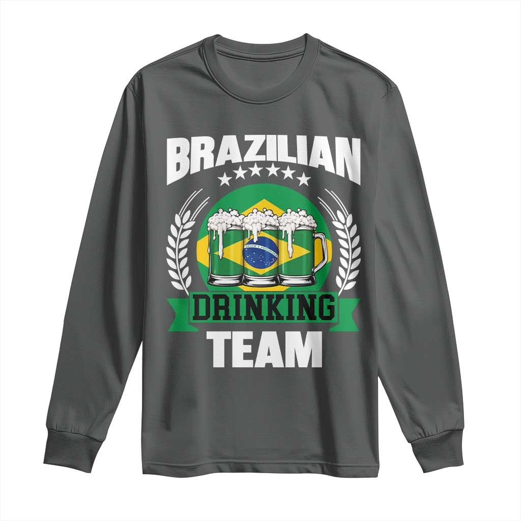 Brazil Drinking Team Long Sleeve Shirt Funny Brazilian Flag Beer Party Gift