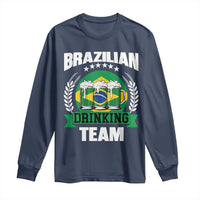 Brazil Drinking Team Long Sleeve Shirt Funny Brazilian Flag Beer Party Gift
