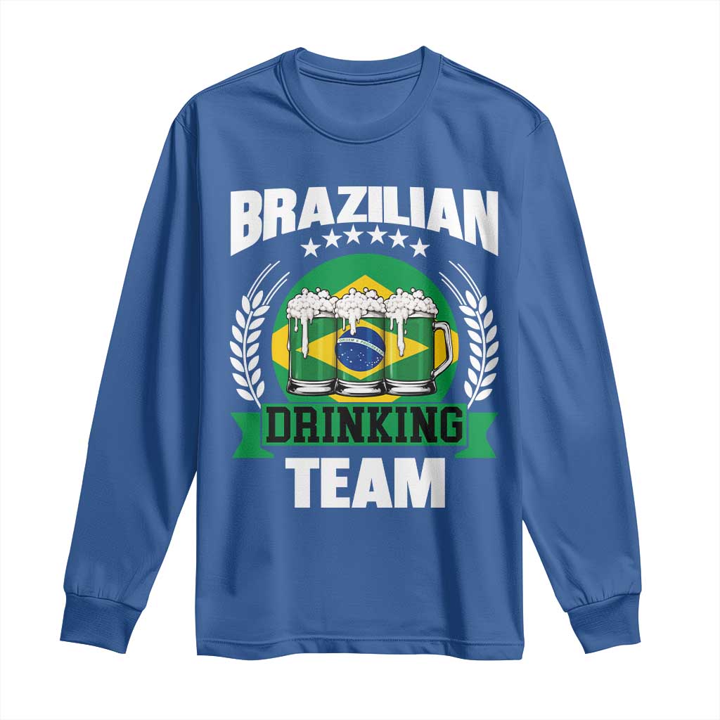 Brazil Drinking Team Long Sleeve Shirt Funny Brazilian Flag Beer Party Gift