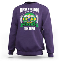 Brazil Drinking Team Sweatshirt Funny Brazilian Flag Beer Party Gift