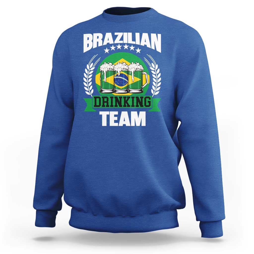 Brazil Drinking Team Sweatshirt Funny Brazilian Flag Beer Party Gift