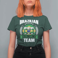 Brazil Drinking Team T Shirt For Women Funny Brazilian Flag Beer Party Gift