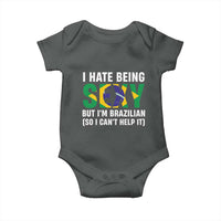 I Hate Being Sexy But I'm Brazilian Brazil Baby Onesie Funny Sarcastic National Pride