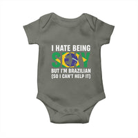 I Hate Being Sexy But I'm Brazilian Brazil Baby Onesie Funny Sarcastic National Pride