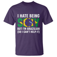 I Hate Being Sexy But I'm Brazilian Brazil T Shirt Funny Sarcastic National Pride