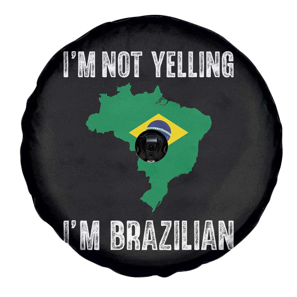 I'm Not Yelling I'm Brazilian Spare Tire Cover Funny Brazil Pride