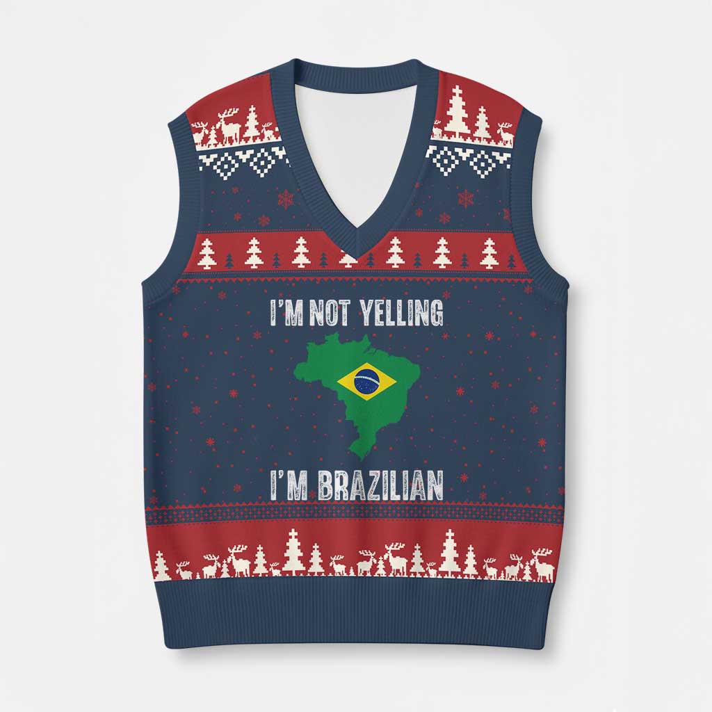I'm Not Yelling I'm Brazilian V-Neck Knit Sweater Vest Funny Brazil Pride