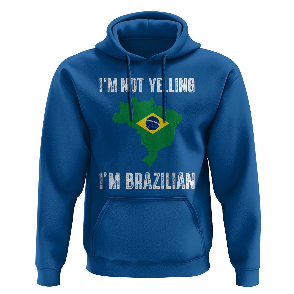 I'm Not Yelling I'm Brazilian Hoodie Funny Brazil Pride