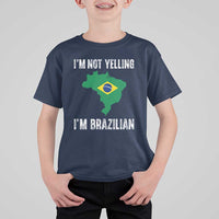 I'm Not Yelling I'm Brazilian T Shirt For Kid Funny Brazil Pride