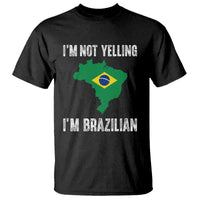 I'm Not Yelling I'm Brazilian T Shirt Funny Brazil Pride