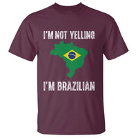 I'm Not Yelling I'm Brazilian T Shirt Funny Brazil Pride