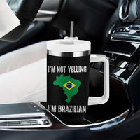 I'm Not Yelling I'm Brazilian Tumbler With Handle Funny Brazil Pride
