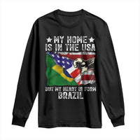 Brazilian American Patriot Heart Is From Brazil Flag Long Sleeve Shirt