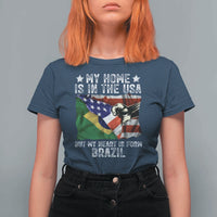 Brazilian American Patriot Heart Is From Brazil Flag T Shirt For Women