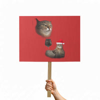 Funny Cat Christmas Protest Sign Cats Drinking Wine Oddly Specific Meme - Wonder Print Shop