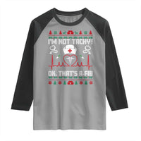 Funny Nurse Christmas Raglan Shirt I Am Not Tachy Ok That Is A Fib - Wonder Print Shop