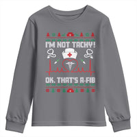 Funny Nurse Christmas Youth Sweatshirt I Am Not Tachy Ok That Is A Fib - Wonder Print Shop