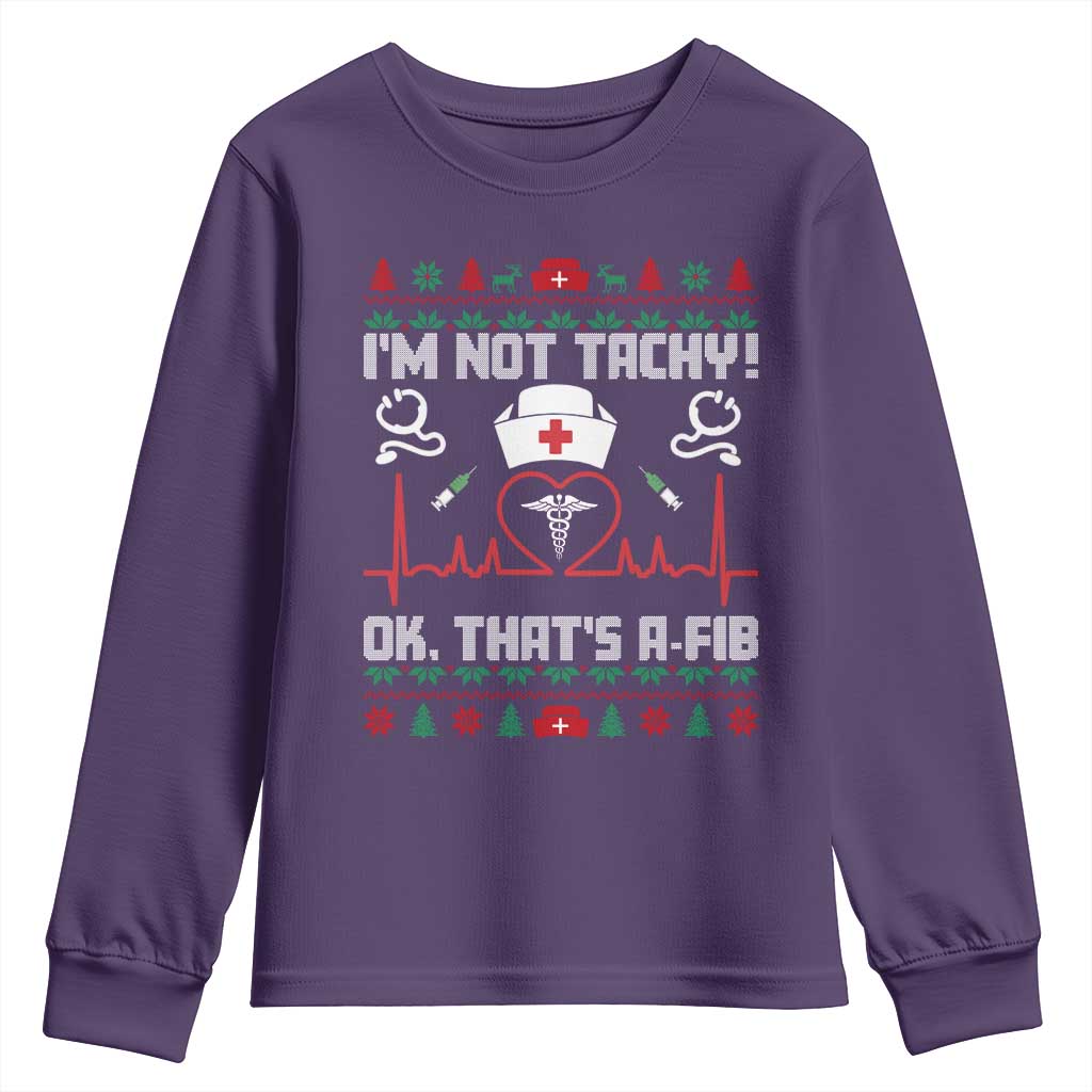 Funny Nurse Christmas Youth Sweatshirt I Am Not Tachy Ok That Is A Fib - Wonder Print Shop