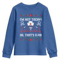Funny Nurse Christmas Youth Sweatshirt I Am Not Tachy Ok That Is A Fib - Wonder Print Shop