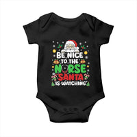 Christmas Nurse Baby Onesie Be Nice To The Nurse Santa Is Watching - Wonder Print Shop