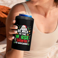 Christmas Nurse 4 in 1 Can Cooler Tumbler Be Nice To The Nurse Santa Is Watching - Wonder Print Shop