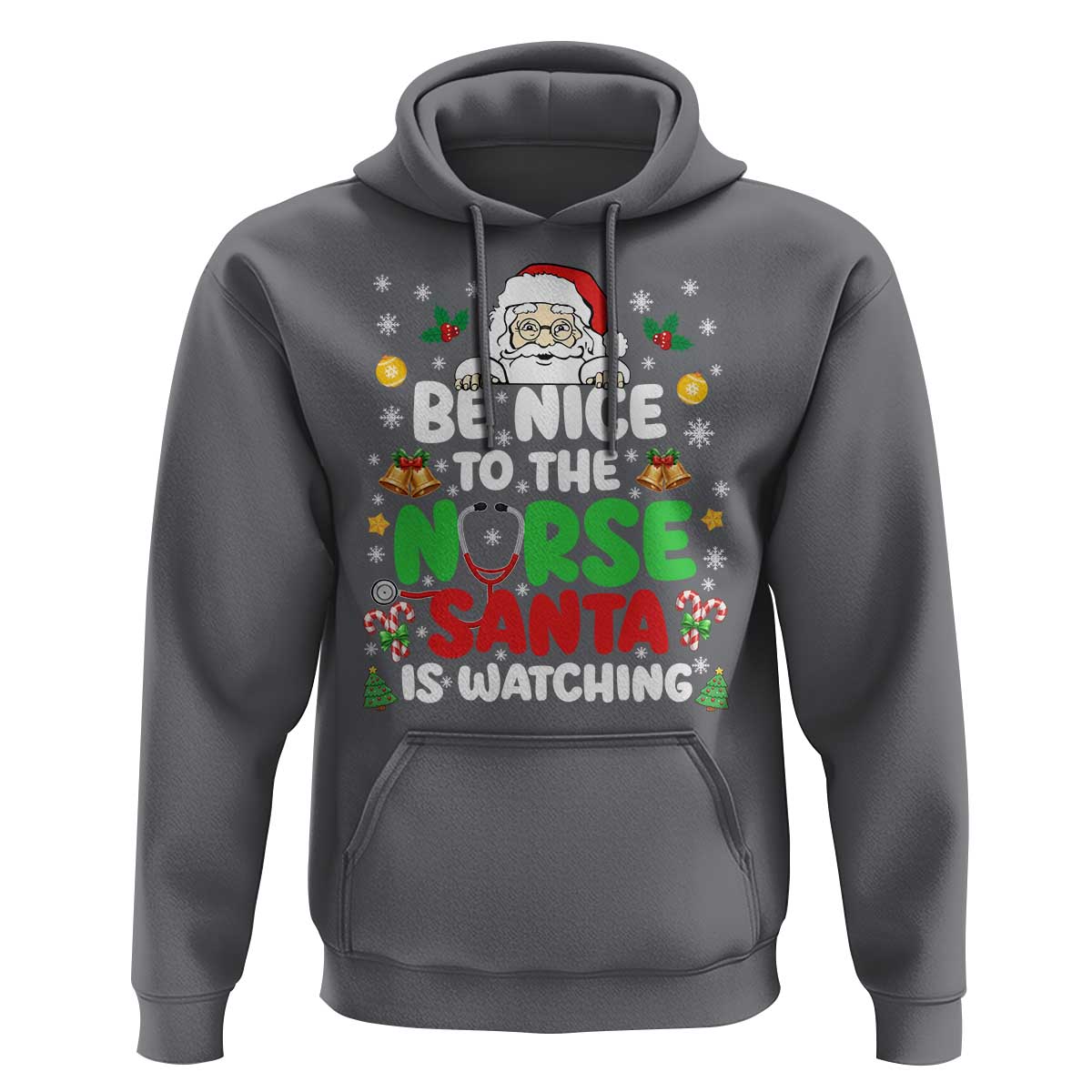 Christmas Nurse Hoodie Be Nice To The Nurse Santa Is Watching - Wonder Print Shop