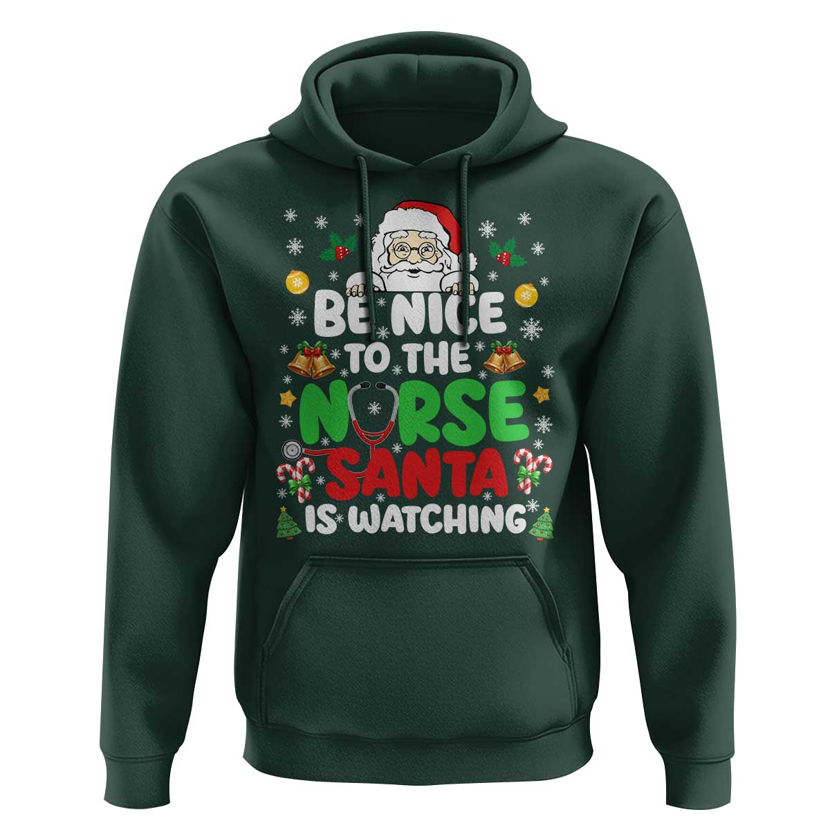 Christmas Nurse Hoodie Be Nice To The Nurse Santa Is Watching - Wonder Print Shop