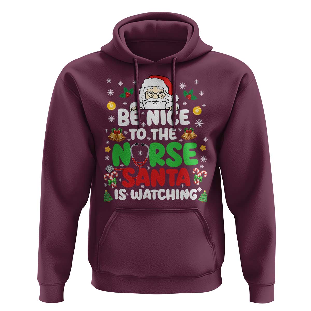 Christmas Nurse Hoodie Be Nice To The Nurse Santa Is Watching - Wonder Print Shop