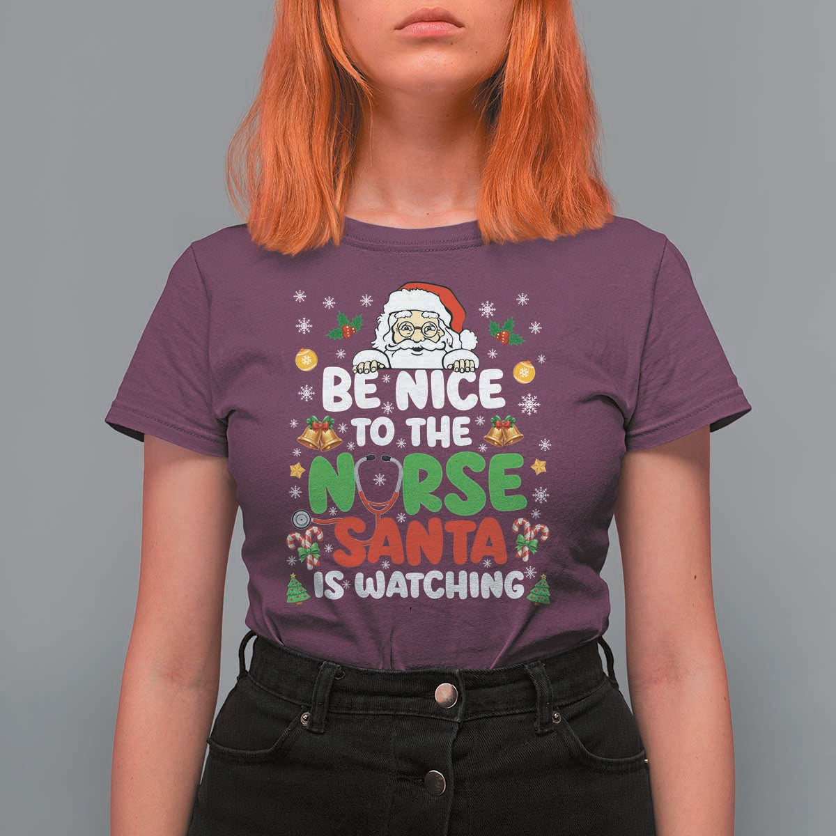 Christmas Nurse T Shirt For Women Be Nice To The Nurse Santa Is Watching - Wonder Print Shop