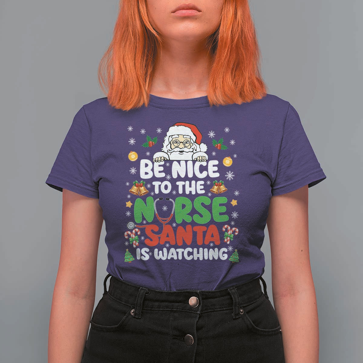Christmas Nurse T Shirt For Women Be Nice To The Nurse Santa Is Watching - Wonder Print Shop