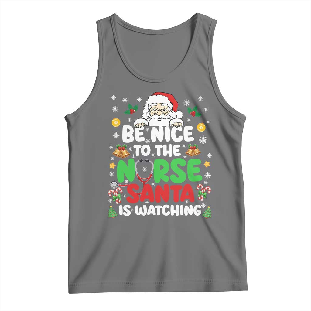Christmas Nurse Tank Top Be Nice To The Nurse Santa Is Watching - Wonder Print Shop
