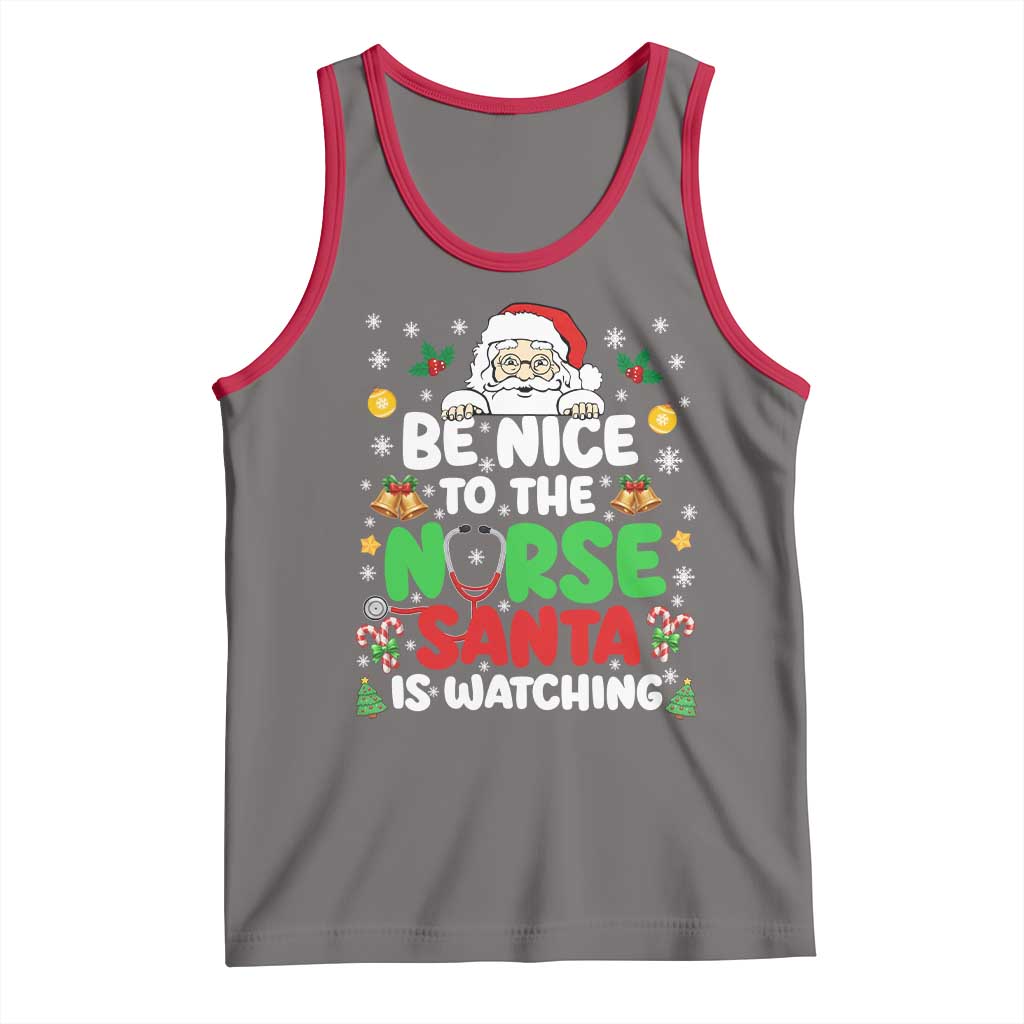 Christmas Nurse Tank Top Be Nice To The Nurse Santa Is Watching - Wonder Print Shop