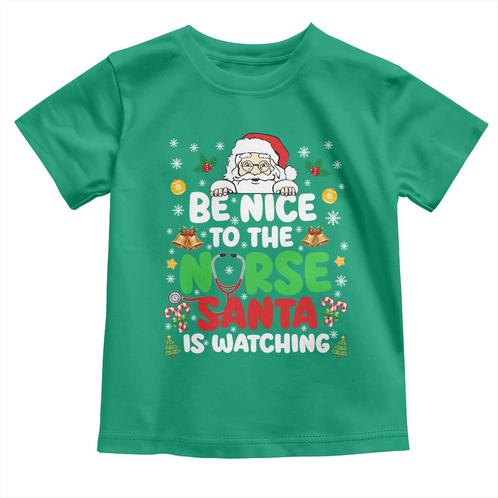 Christmas Nurse Toddler T Shirt Be Nice To The Nurse Santa Is Watching - Wonder Print Shop